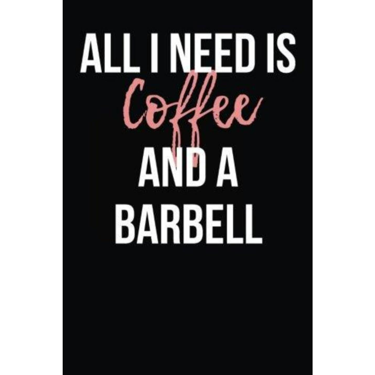 Tekst op een zwarte achtergrond met de tekst "All I Need is Coffee and a Barbell: Blank Lined Journal" in wit en roze lettertype.