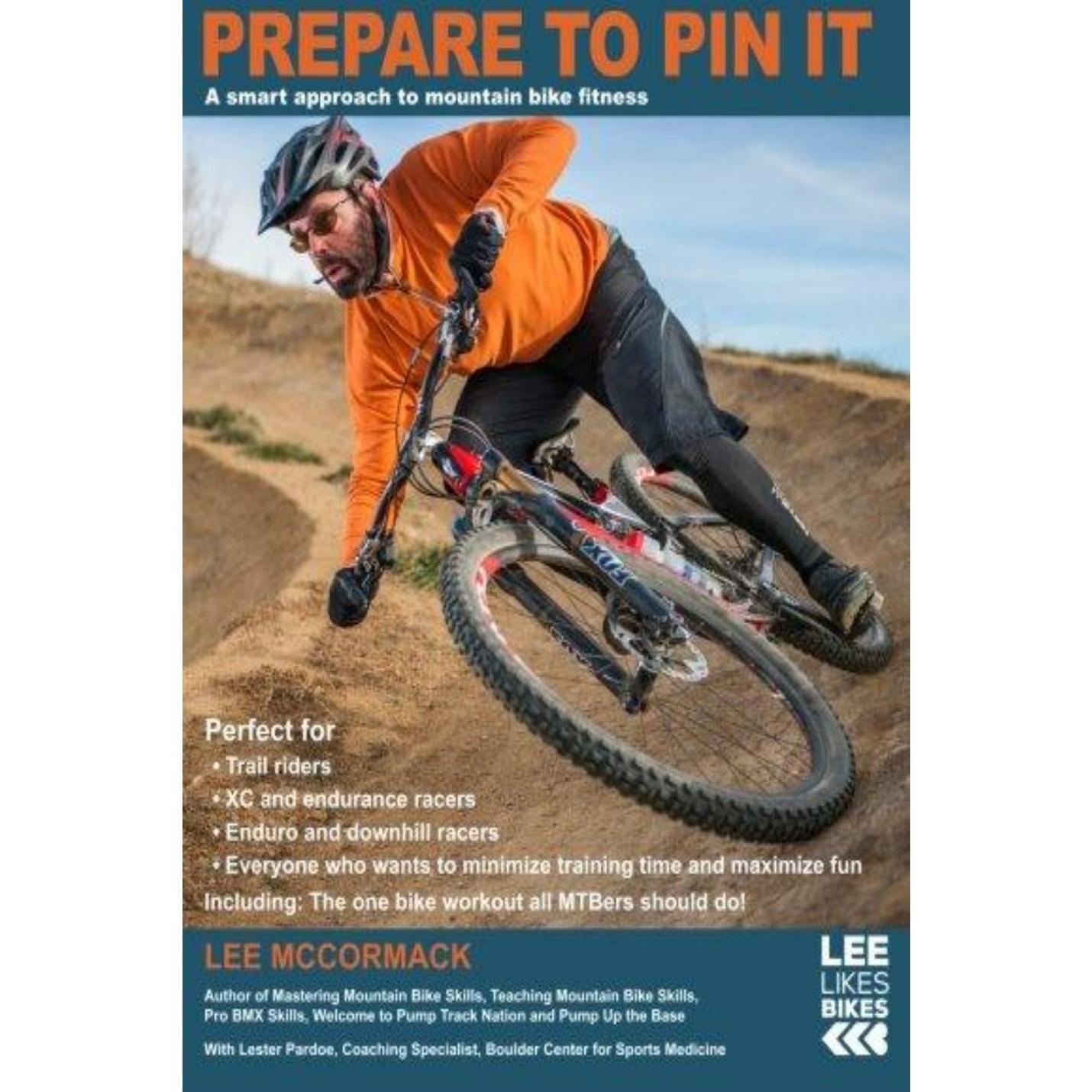 Een mountainbiker manoeuvreert agressief een scherpe bocht op een onverharde weg, gefocust en leunend in de bocht, met een helm en fietskleding op. Tekstoverlay promoot 'Prepare to Pin It: A smart approach to mountainbike fitness', coaching van fietsvaardigheden met Lee McCormack.