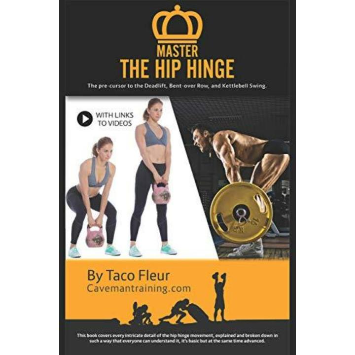 Master the Hip Hinge: The Foundation for Kettlebell Swings, Deadlifts, Cleans, and More.: 1
