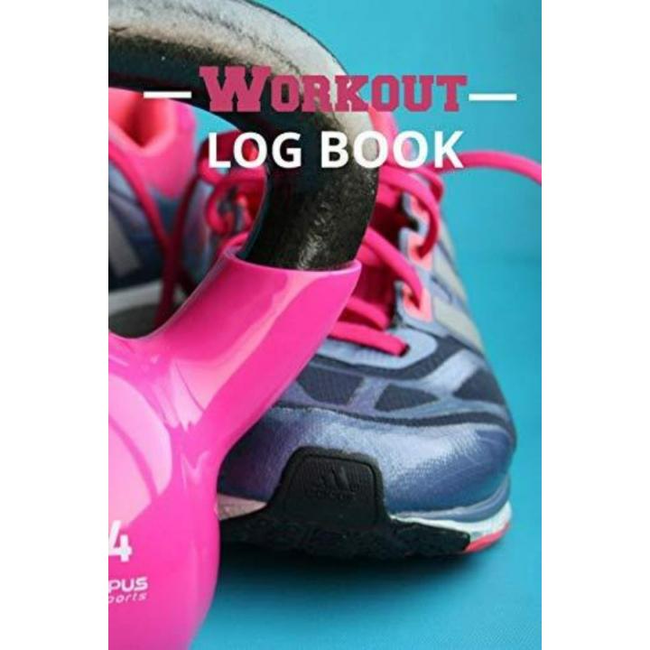 Workout Log Book: Weights and Exercise Routine - Kettlebell